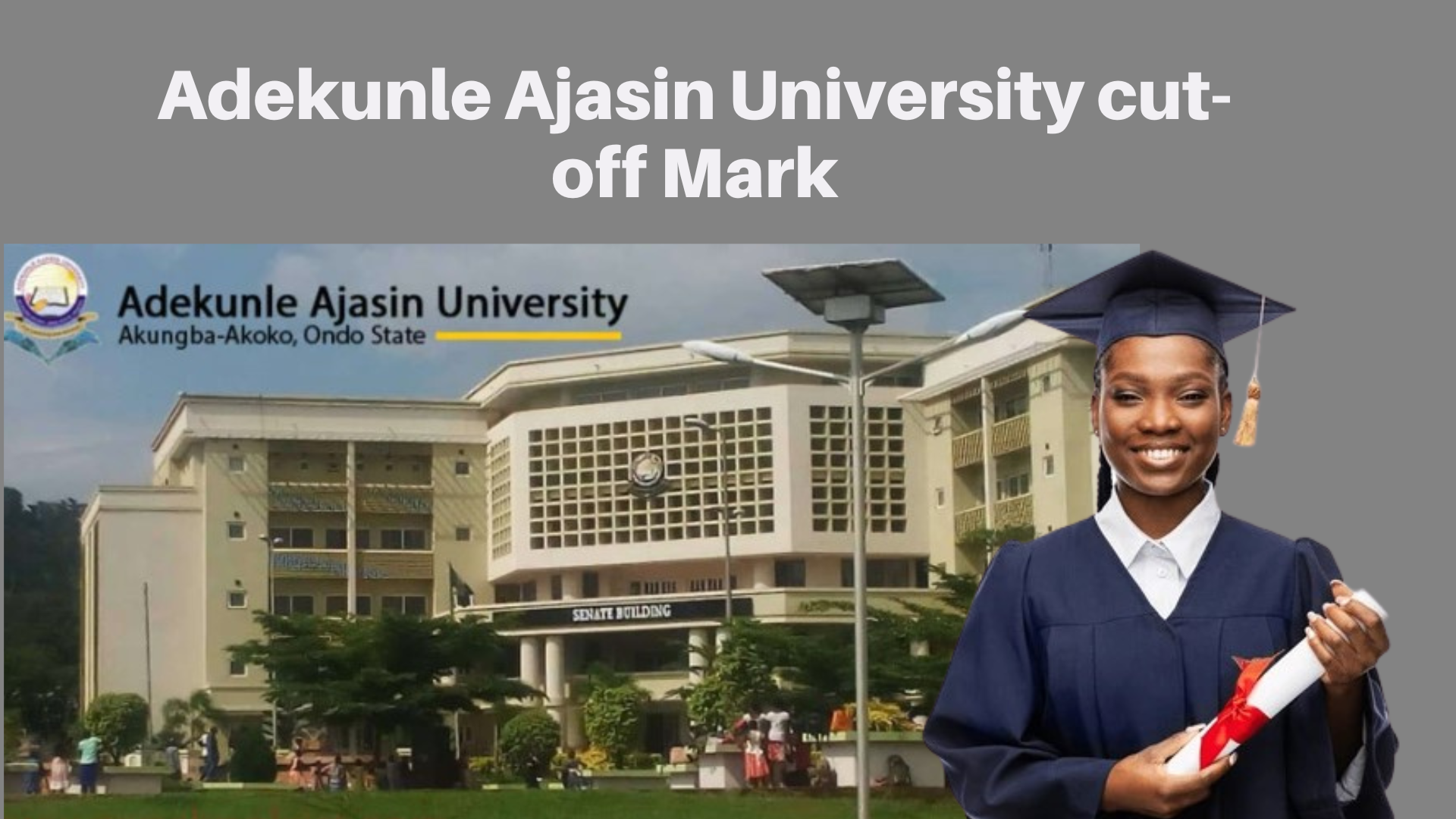 Adekunle Ajasin University cut-off Mark